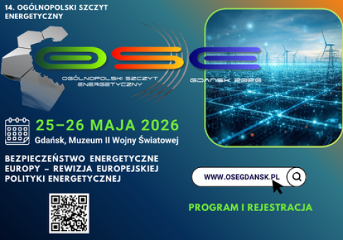 Już 25 i 26 maja br. zapraszamy do Gdańska na coroczne spotkanie przedstawicieli świata polityki, gospodarki, nauki i biznesu podczas Szczytu Energetycznego OSE GDAŃSK 2026.