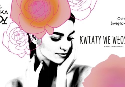 Uczestnicy warsztatów 'Sztuka Mody’ w BWA Ostrowiec stworzą wiosenne ozdoby na włosy