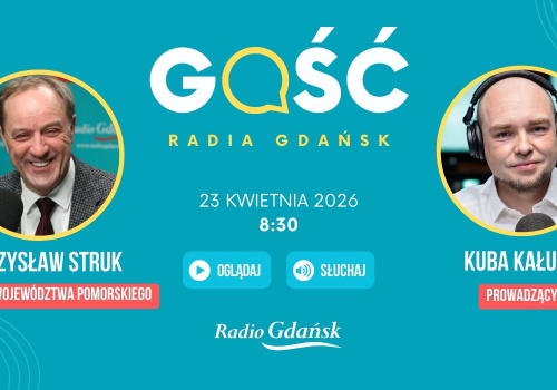 Mieczysław Struk, marszałek województwa pomorskiego, będzie Gościem Radia Gdańsk