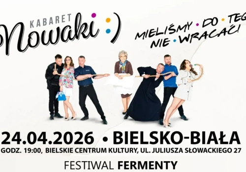 Fermenty 2026: Gala Festiwalowa - Kabaret NOWAKI oraz goście ze świata komedii