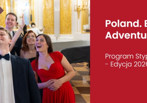 Rusza nabór do 2. edycji programu stypendialnego „Poland. Business Adventure”