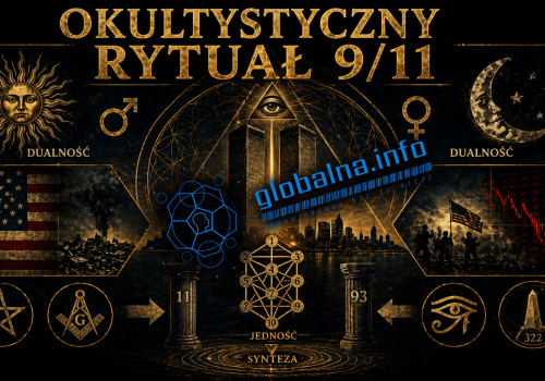 DWIE WIEŻE – CZYM BYŁ OKULTYSTYCZNY RYTUAŁ 11 WRZEŚNIA 2001?