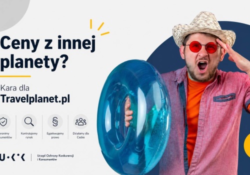 Ile naprawdę kosztuje wycieczka? Prezes UOKiK nakłada karę na Travelplanet.pl