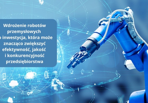 Jak skutecznie wdrożyć roboty przemysłowe w twojej firmie: kompletny przewodnik krok po kroku