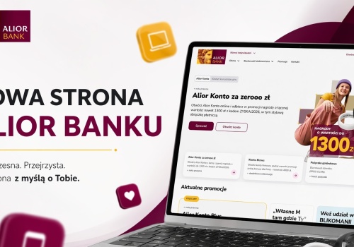W sieci pojawił się nowy portal Alior Banku. Robi wrażenie