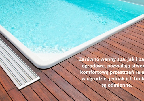 Wanny spa i baseny ogrodowe – planowanie przestrzeni w ogrodzie