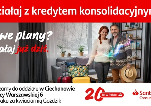 Potrzebujesz sprawdzonego finansowania na wiosenne wydatki? Zapraszamy do oddziału Santander Consumer Banku w Ciechanowie