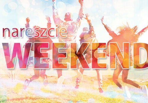 Nareszcie weekend: Majówka, muzyka, sport i rekreacja