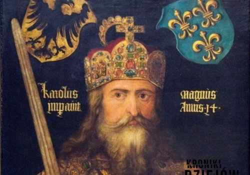 Karol Wielki zrobił to i Europa już nigdy nie była taka sama