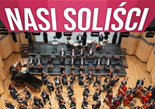 „Nasi Soliści” w Filharmonii Częstochowskiej. Wieczór wirtuozerii i muzycznych osobowości