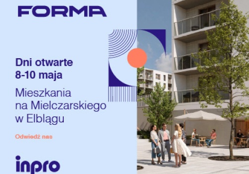 Dni otwarte osiedla Forma w Elblągu  – zobacz nową pulę mieszkań od INPRO S.A.