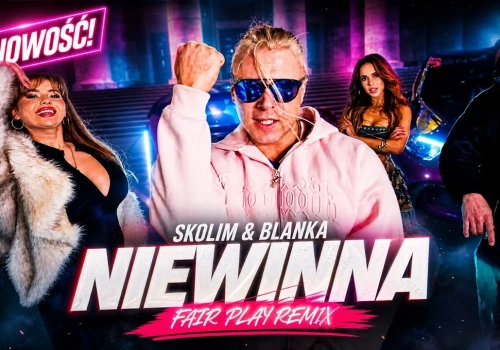 SKOLIM & Blanka – Niewinna (FAIR PLAY REMIX)