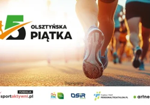 Olsztyńska Piątka powraca! Ruszyły zapisy