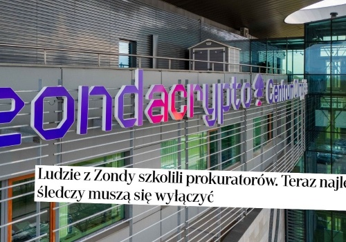 Rzeczpospolita: Zondacrypto szkoliła prokuratorów i policję z wykrywania przestępstw
