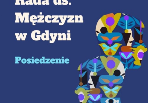 6. posiedzenie Rady ds. Mężczyzn w Gdyni