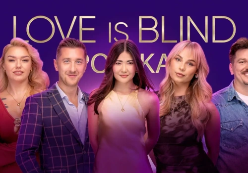 Obejrzałam Love is Blind: Polska na Netfliksie. Było niezręcznie