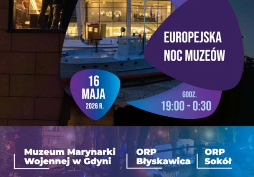 Europejska Noc Muzeów w Muzeum Marynarki Wojennej w Gdyni