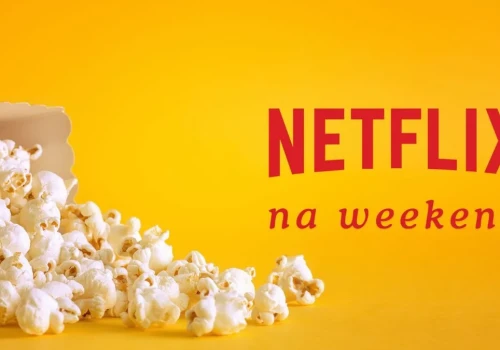5 nowości Netflixa na weekend. Świetny duński kryminał wraca