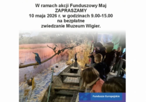W niedzielę Funduszowy Maj w Muzeum Wigier