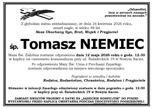 Nie żyje Tomasz Niemiec. Rodzina i przyjaciele żegnają 48-latka z Nowego Sącza