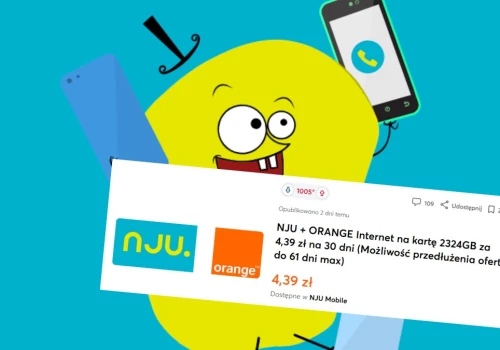 2324 GB za niecałe 5 złotych. Ten trik z Orange i NJU to absolutny hit
