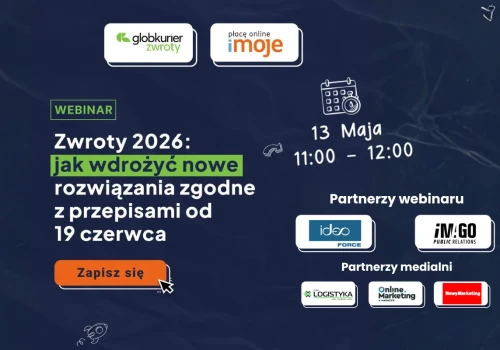 Nowe zasady zwrotów w e-commerce: od czerwca klient łatwiej odstąpi od umowy – jak się do tego przygotować?