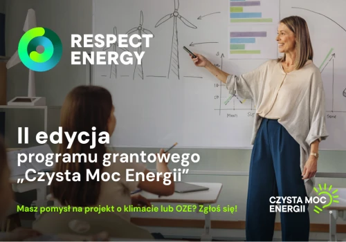 Nasz patronat. II edycja Programu „Czysta Moc Energii” – zdobądź grant