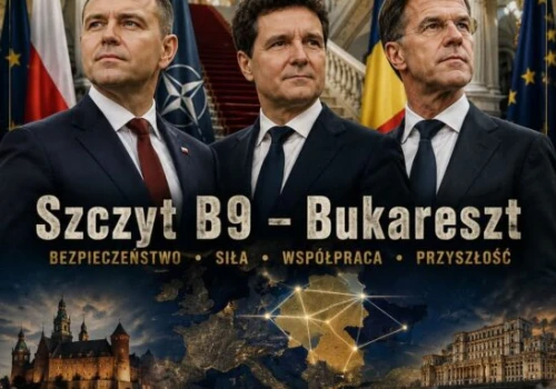 Nowy ośrodek geopolityczny Europy. Szczyt Bukaresztański – B9