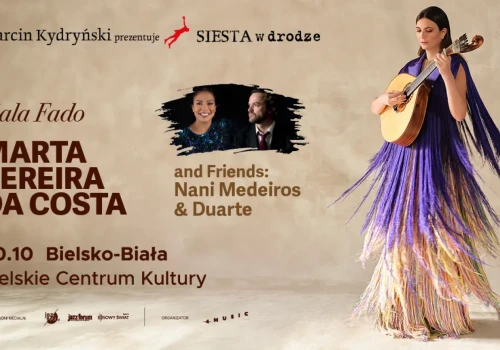 Siesta w Drodze: GALA FADO Marta Pereira da Costa and Friends: Nani Medeiros & Duarte