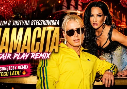 SKOLIM & Justyna Steczkowska – Mamacita (FAIR PLAY REMIX)