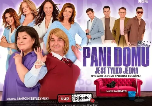 Pani domu jest tylko jedna - spektakl komediowy w Cavatina Hall. Godz. 18:30
