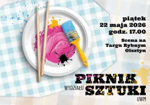 Sztuka wyjdzie na ulice Olsztyna. Piknik Sztuki na Targu Rybnym