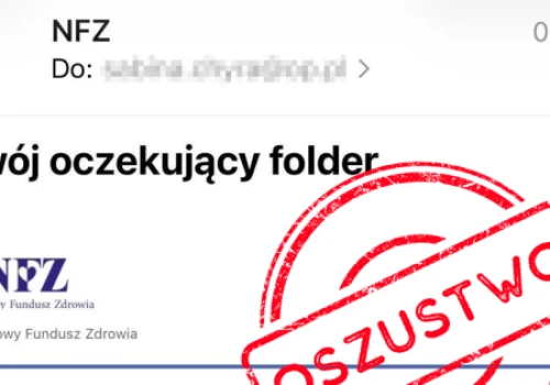 „Masz zwrot z NFZ”? To pułapka. Cyberprzestępcy znów atakują