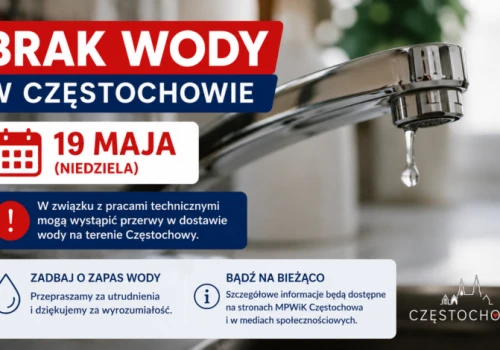  Brak wody w Częstochowie w dniu 19.05.2026.