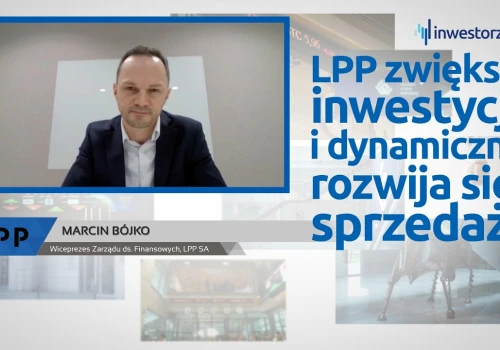 Bójko (LPP): Patrząc w przód stawiamy na Azję Centralną