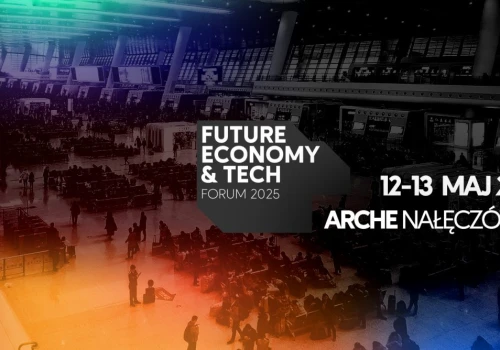 Future Economy and Tech Forum 2026: technologia, gospodarka i bezpieczeństwo na II edycji w Arche Nałęczów
