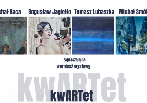 Wernisaż wystawy kwARTet: Michał Baca, Bogusław Jagiełło, Tomasz Lubaszka, Michał Smółka