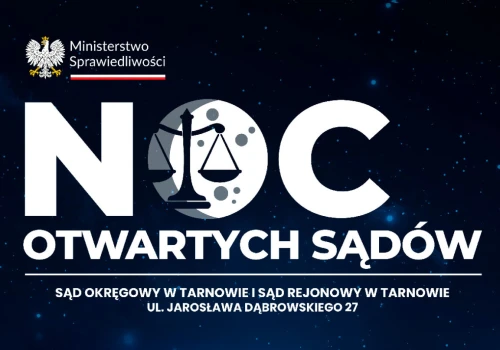 Noc Otwartych Sądów po raz pierwszy w Tarnowie