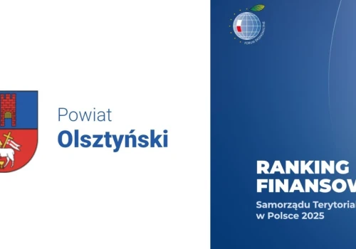 Sukces finansowy Powiatu Olsztyńskiego. Znamy wyniki prestiżowego Rankingu Finansowego Samorządu Terytorialnego