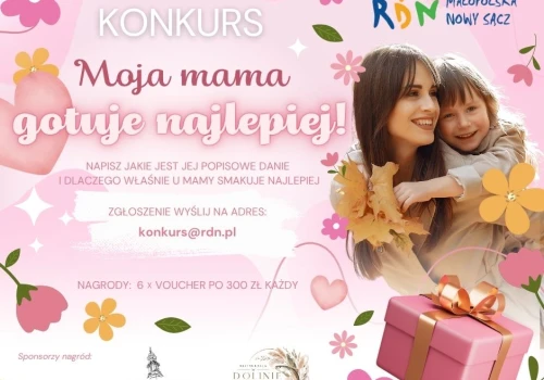 Moja mama gotuje najlepiej! Konkurs RDN z okazji Dnia Matki