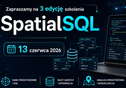 Trzecia edycja szkolenia poświęconego SpatialSQL