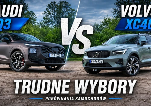 Trudne Wybory: Audi Q3 vs Volvo XC40