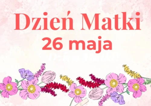 Dzień Matki – święto wdzięczności i wspomnień