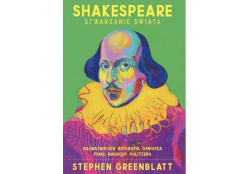 Shakespeare. Stwarzanie świata |Recenzja
