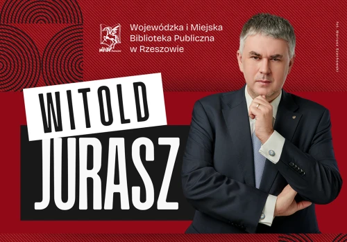 Rosja, Białoruś i ludzie Kremla – Witold Jurasz spotka się z czytelnikami w Rzeszowie