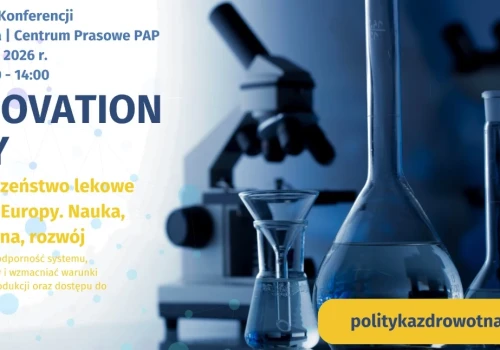 Innovation Day 2026: bezpieczeństwo lekowe Polski i Europy w centrum debaty o odporności państwa