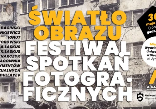 Festiwal fotografii „Światło obrazu” w Siedlcach. Wystawy, spotkania i rozmowy o fotografii