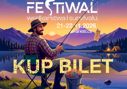 Ruszyła sprzedaż biletów na Festiwal Wędkarstwa i Survivalu 2026