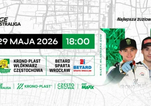 Już w ten piątek Włókniarz Częstochowa podejmie Spartę Wrocław