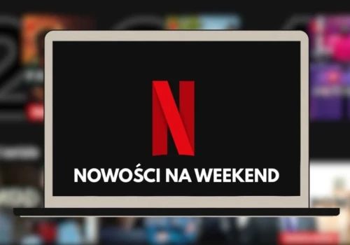 Co obejrzeć na Netfliksie weekend? Wracają uwielbiane seriale